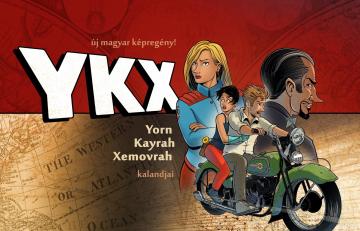 YKX, avagy Yorn Kayrah Xemovrah kalandjai - A Csapda