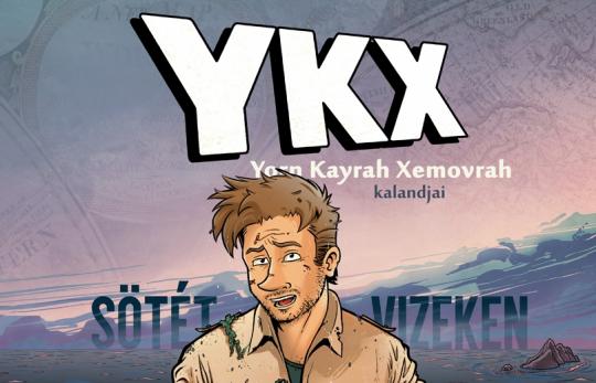 YKX #2, Yorn Kayrah Xemovrah kalandjai - Sötét vizeken