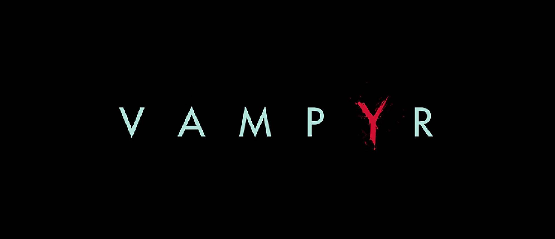 Vampyr - Megjelentek az első képek